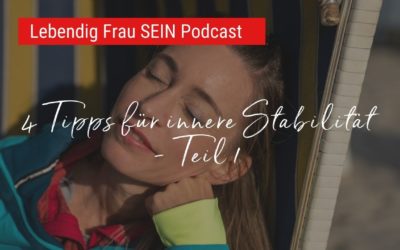 Innere Stabilität – Teil 1