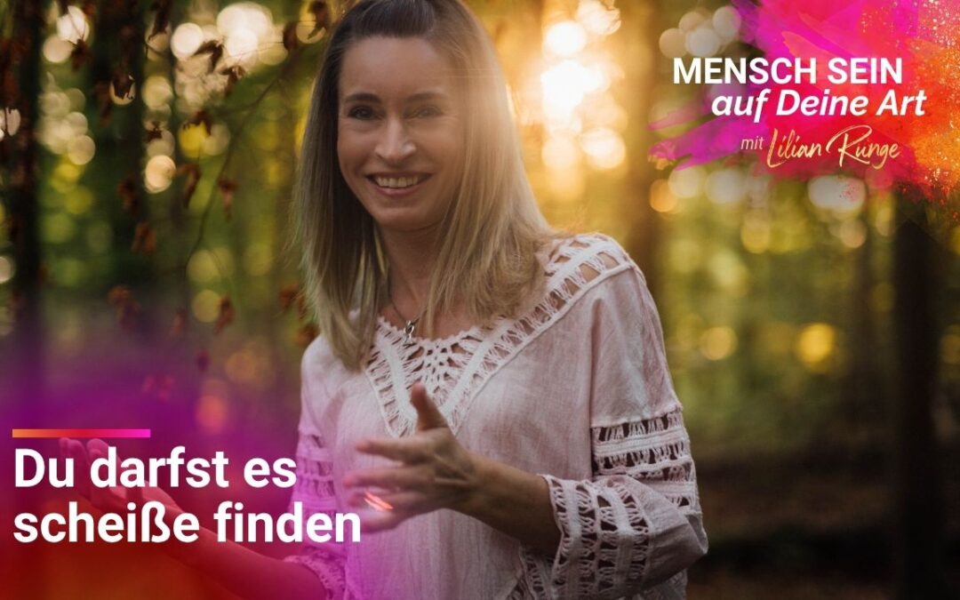 Du musst nicht alles annehmen, um es zu verändern
