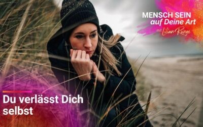 Wie wir aus uns herausfallen – und wieder zu uns zurückkehren