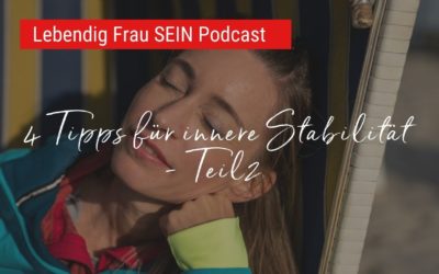 Innere Stabilität – Teil 2