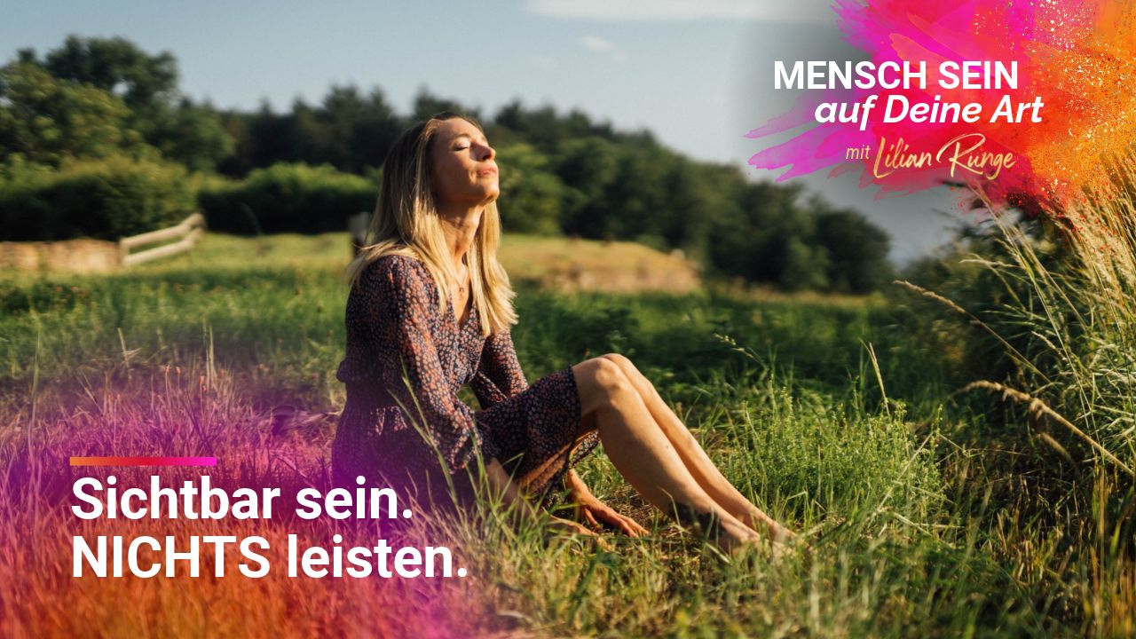 Warum Du nichts leisten musst, um dazuzugehören
