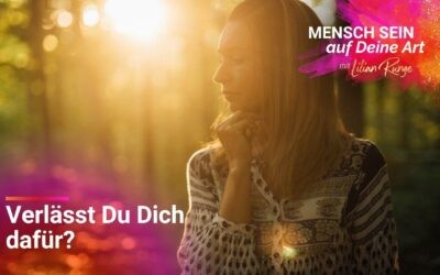 Der wahre Grund, warum Dir Deine Werte Orientierung geben
